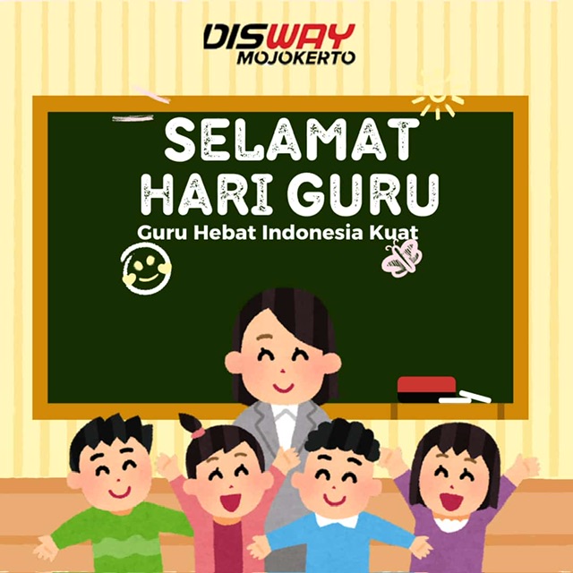 selamat hari guru disway mojokerto