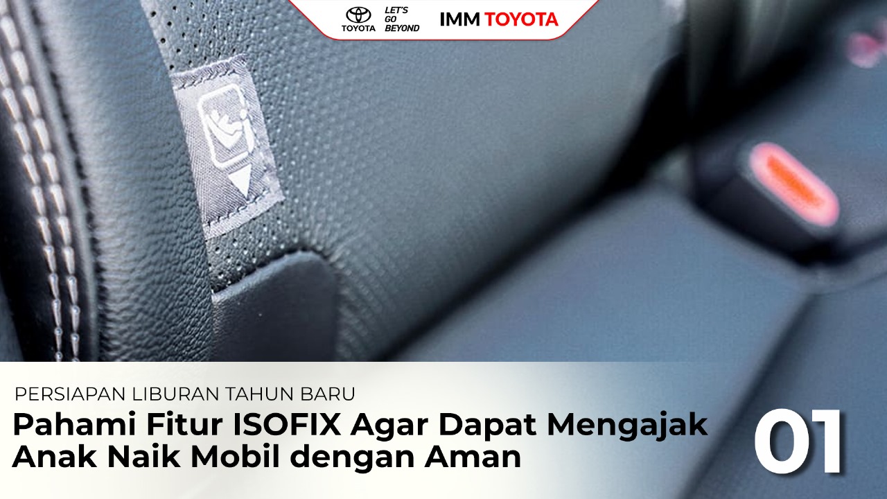 ISOFIX, Fitur Kemanan untuk Bayi dan Anak-Anak di Mobil Anda