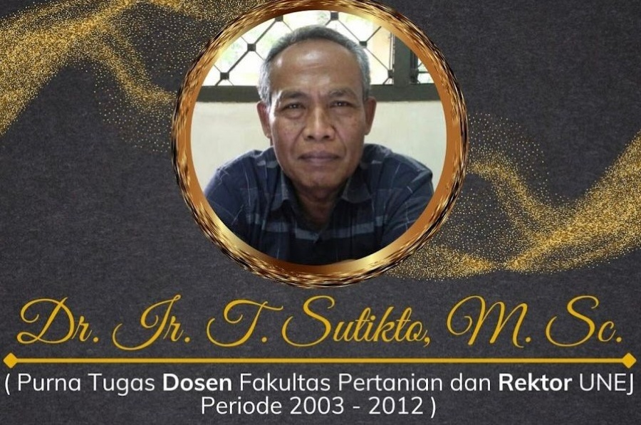 In Memoriam Dr. Ir. T. Sutikto, M.Sc., Rektor Yang Mempercayai Masa Depan