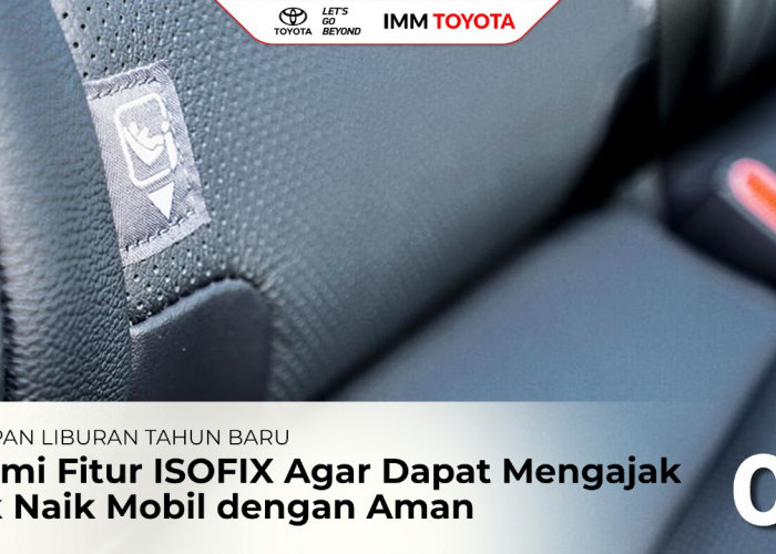 ISOFIX, Fitur Kemanan untuk Bayi dan Anak-Anak di Mobil Anda