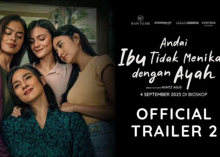 Yuk..! Saksikan Film Drama Keluarga yang Menyentuh : Andai Ibu Tidak Menikah dengan Ayah