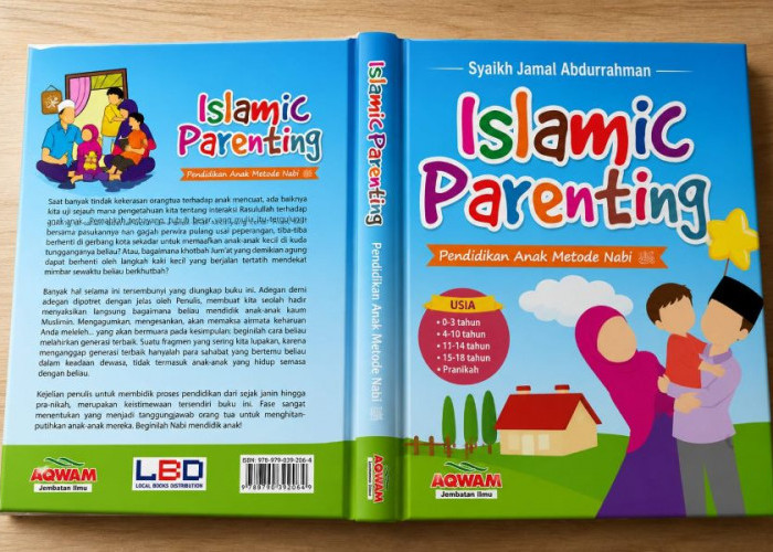 Bingung Mendidik Anak di Era Digital? Buku Islamic Parenting Ini Tawarkan Metode Pengasuhan ala Rasulullah