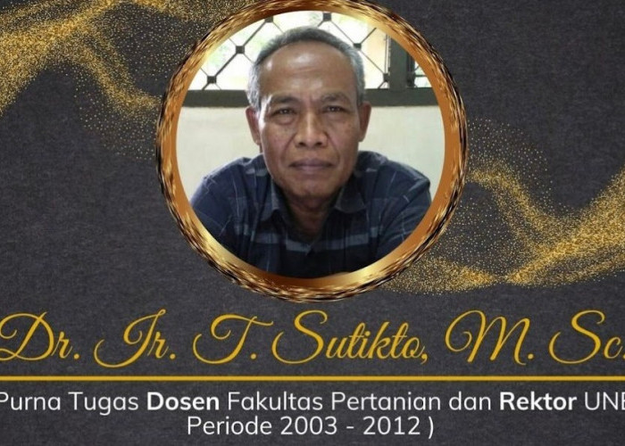 In Memoriam Dr. Ir. T. Sutikto, M.Sc., Rektor Yang Mempercayai Masa Depan